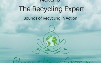 Ep 117 Nature, the recycling expert